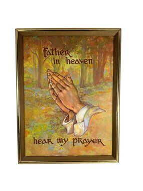 Vintage 3D Puffy Fabric Embroidery Father In Heaven Hear My Prayer Picture Frame